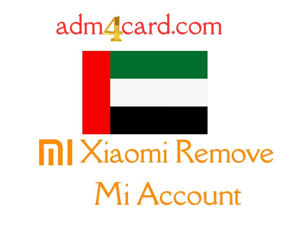 Xiaomi Official Remove Mi Account {{{United Arab Emirates, Dubai (UAE)}} (AUTO API/Instant)